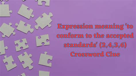 accepted standard crossword|accepted standard crossword answer.